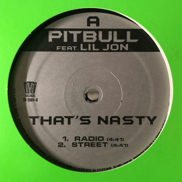 Pitbull Feat Lil' Jon : That's Nasty (12")