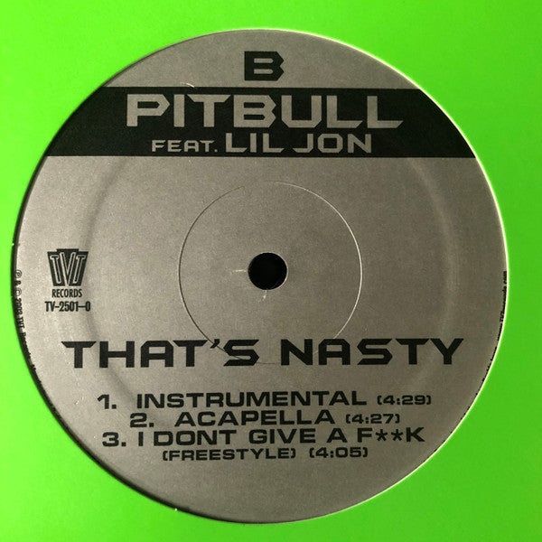 Pitbull Feat Lil' Jon : That's Nasty (12")